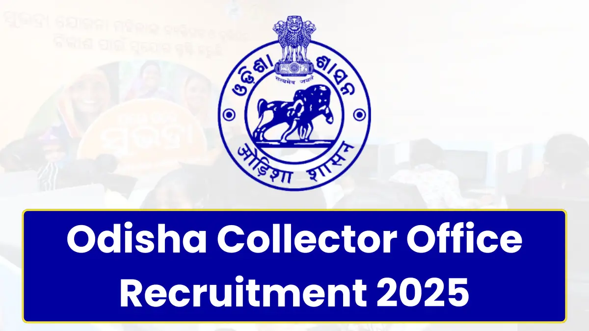 Odisha Collector Office Recruitment 2025
